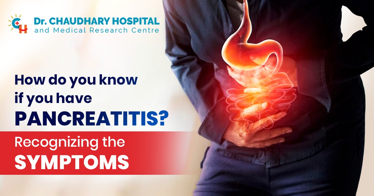 How do you know if you have pancreatitis? Recognizing the symptoms